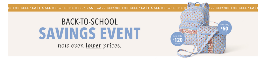 Back to School Savings Event. Now even lower prices.