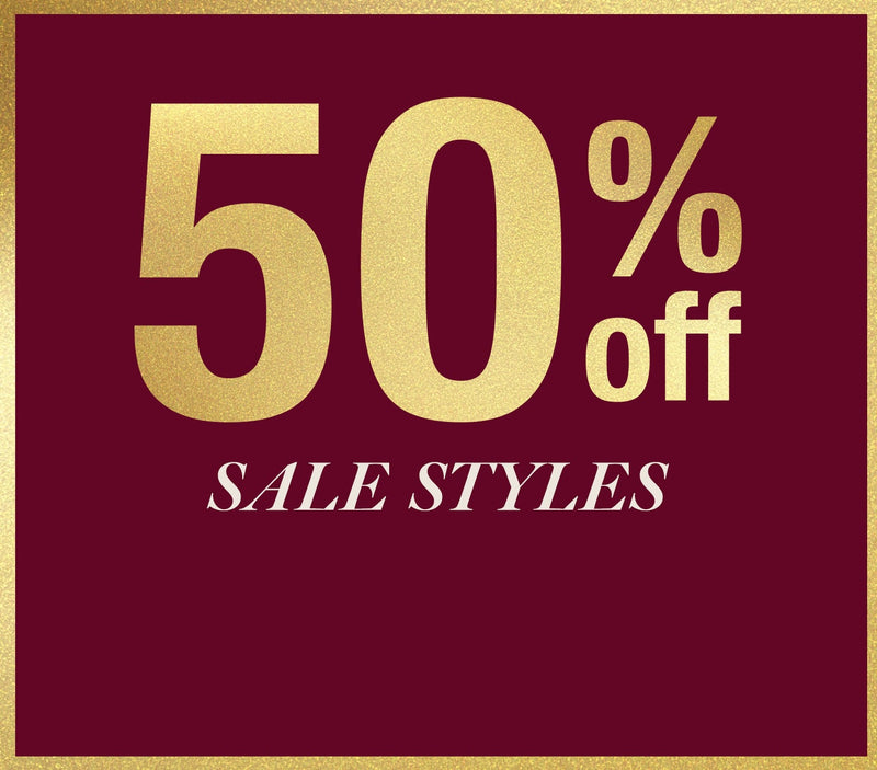 50% Off Sale Styles. Shop Now.