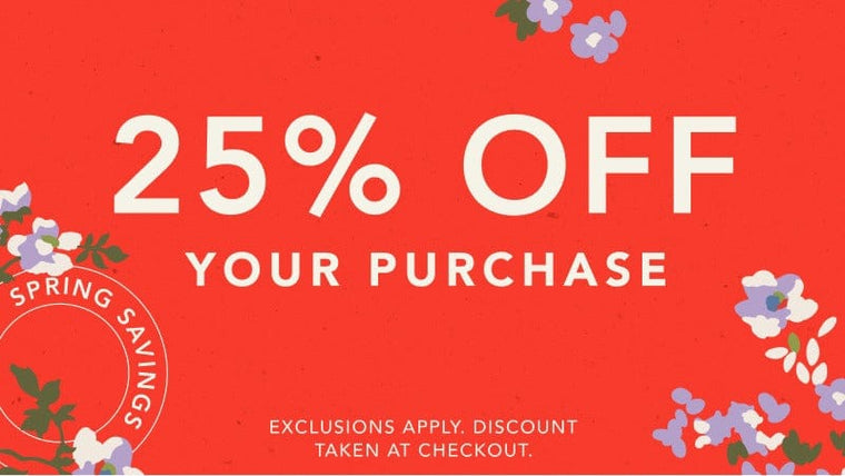 25% off Entire Purchase