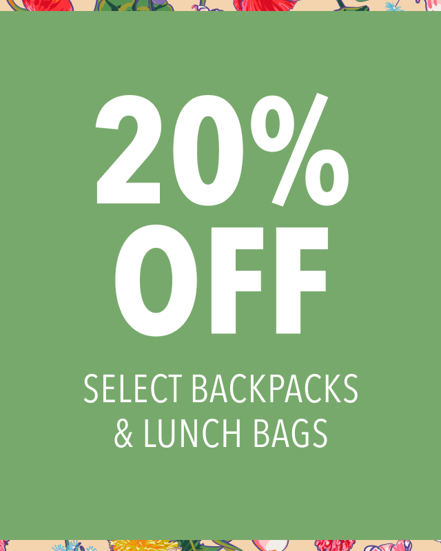 20% Off Select Backpacks and Lunch Bags