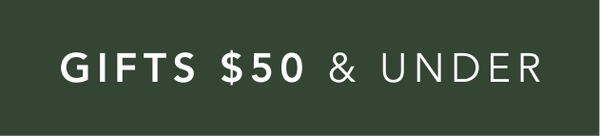 Gifts $50 & Under